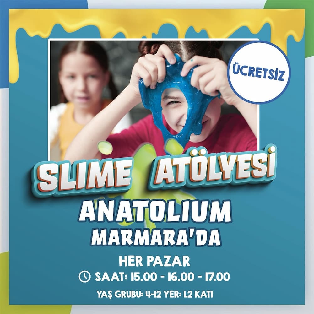 anatolium marmara avm 15 eylul slime atolyesi